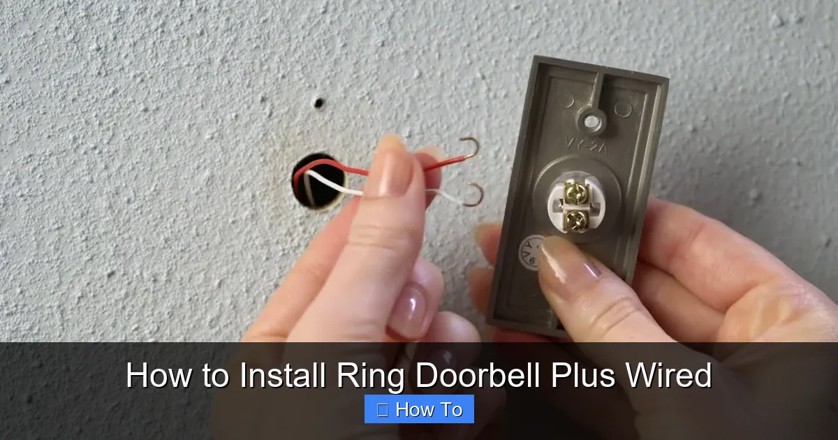 How to Install Ring Doorbell Plus Wired