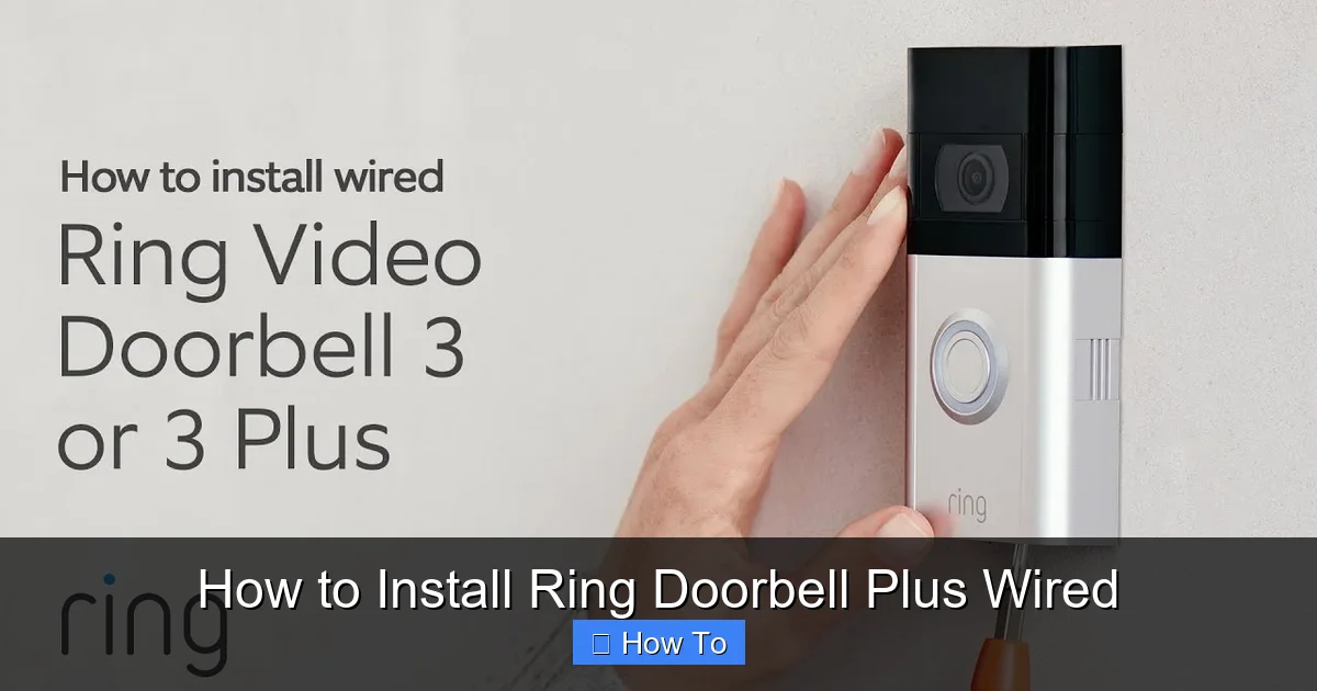How to Install Ring Doorbell Plus Wired