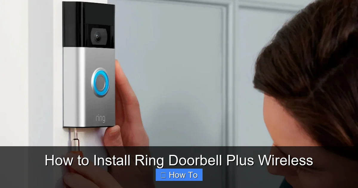 How to Install Ring Doorbell Plus Wireless