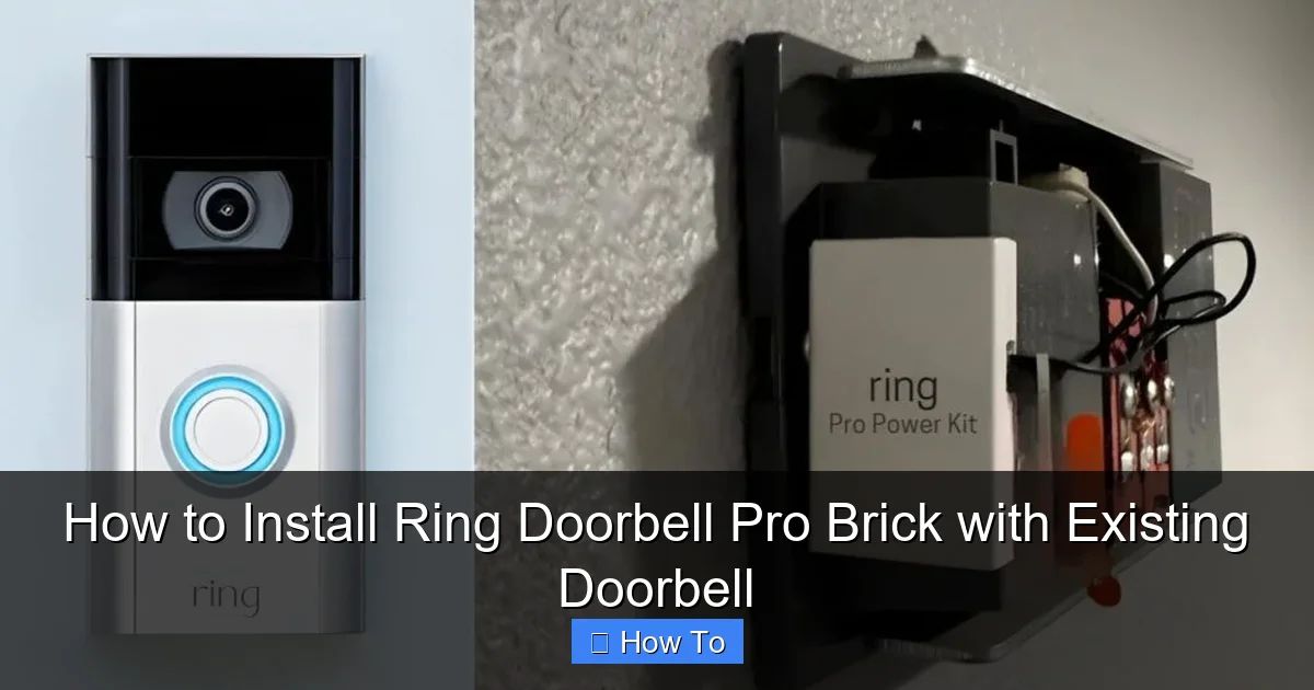 How to Install Ring Doorbell Pro Brick with Existing Doorbell