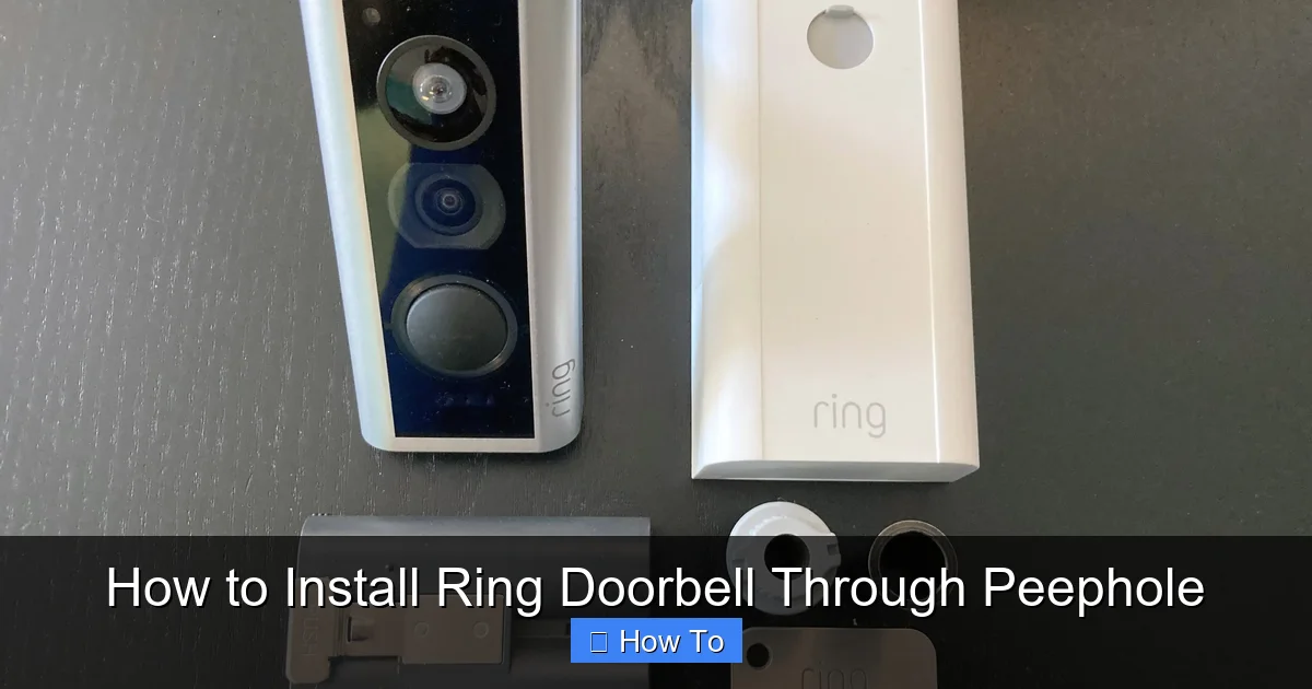 How to Install Ring Doorbell Through Peephole