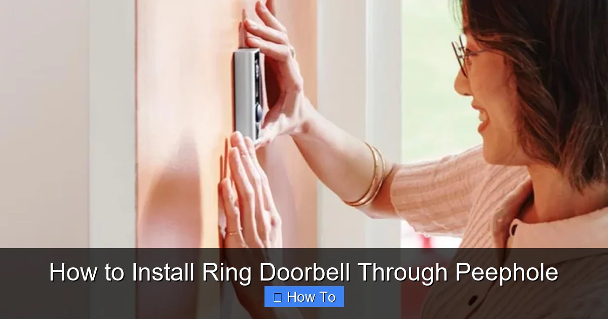 How to Install Ring Doorbell Through Peephole