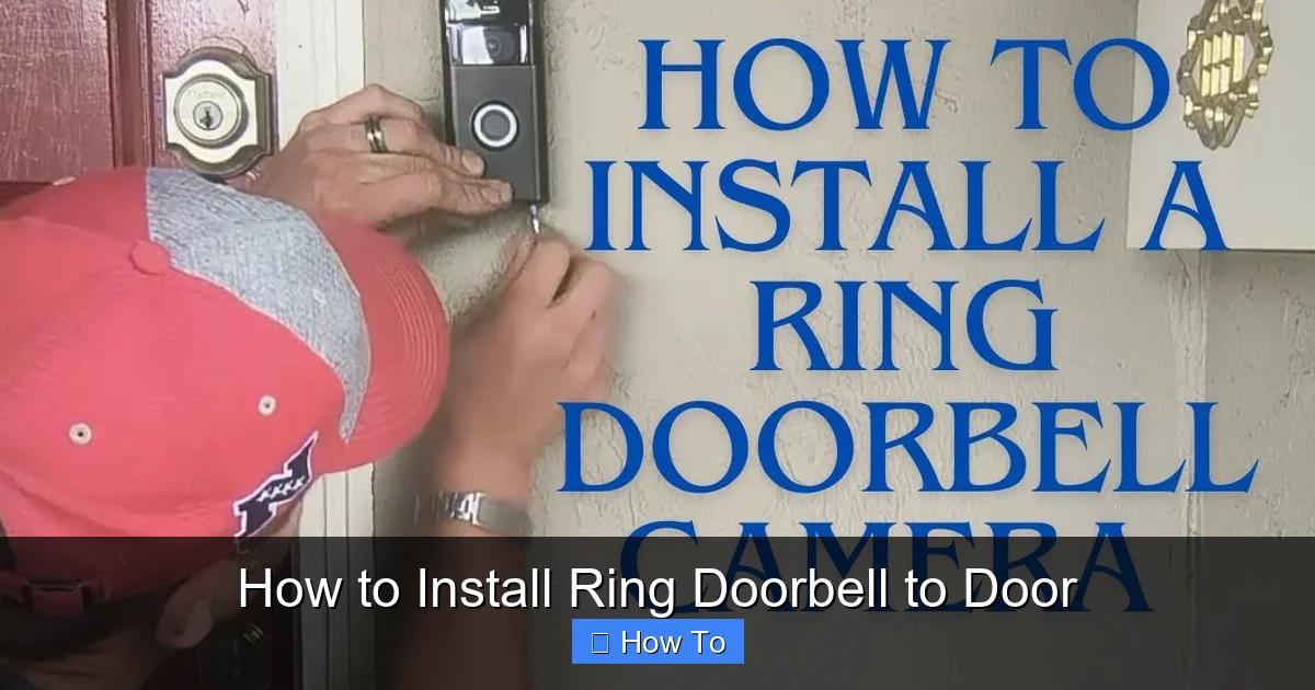 How to Install Ring Doorbell to Door