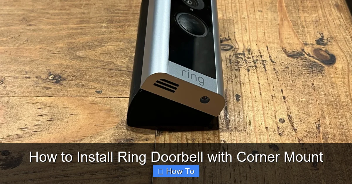 How to Install Ring Doorbell with Corner Mount