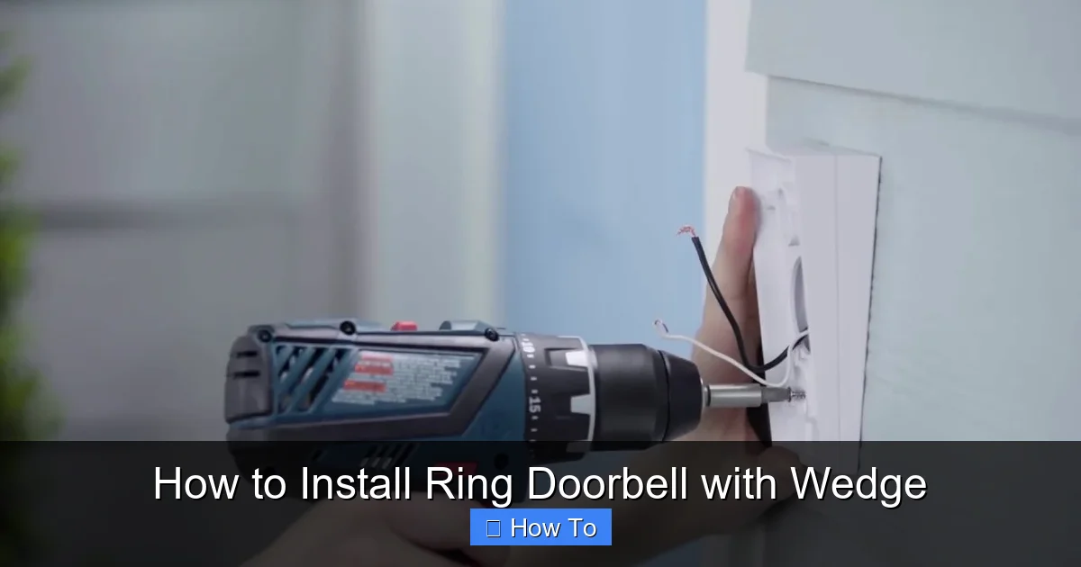 How to Install Ring Doorbell with Wedge