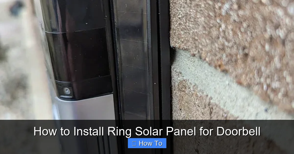 How to Install Ring Solar Panel for Doorbell
