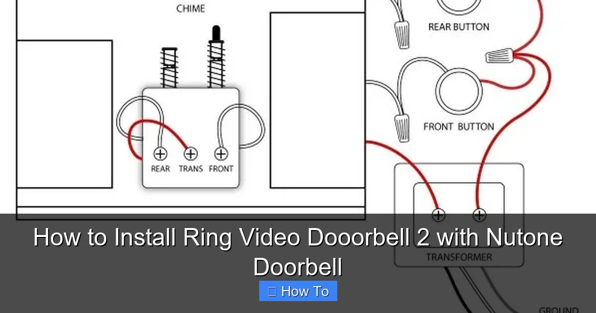 How to Install Ring Video Dooorbell 2 with Nutone Doorbell
