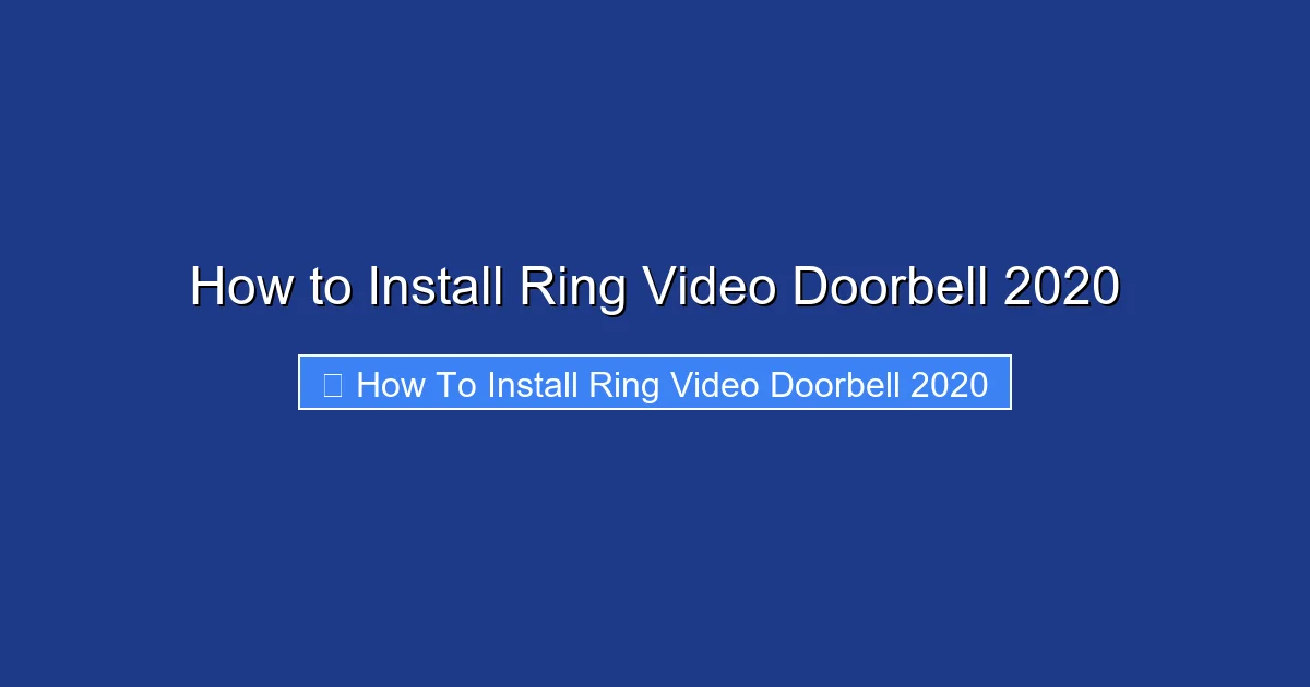 How to Install Ring Video Doorbell 2020