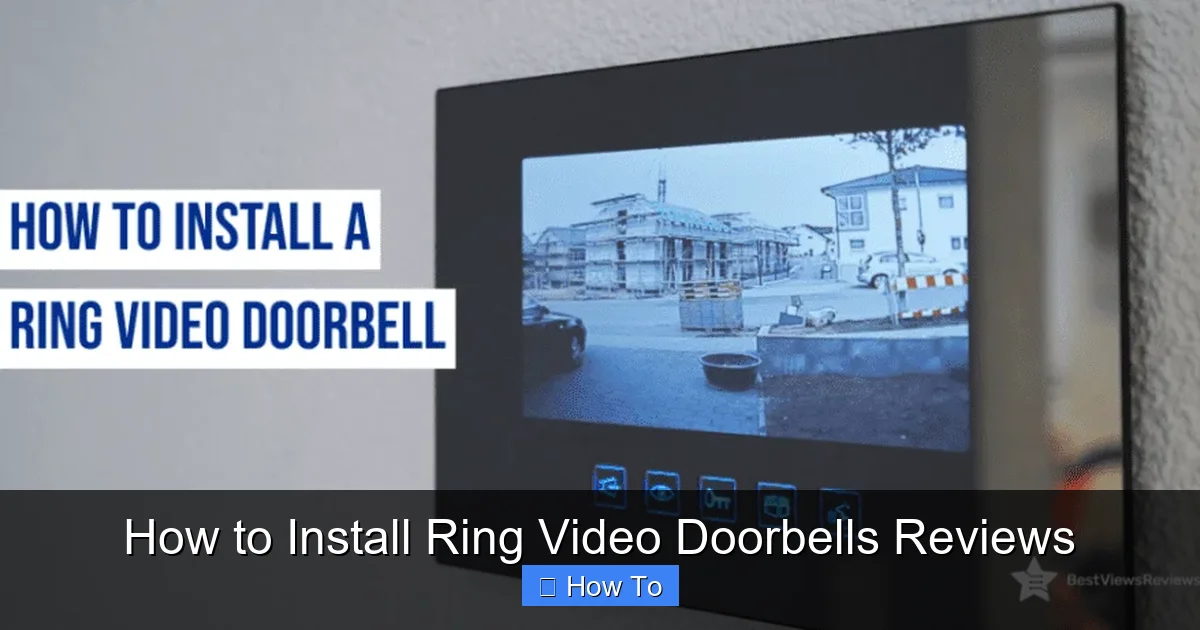 How to Install Ring Video Doorbells Reviews