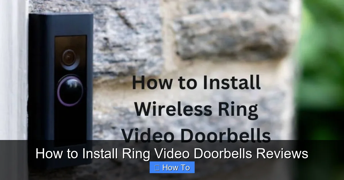 How to Install Ring Video Doorbells Reviews