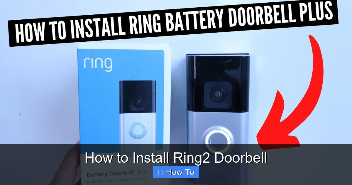 How to Install Ring2 Doorbell