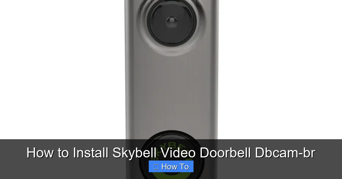 How to Install Skybell Video Doorbell Dbcam-br