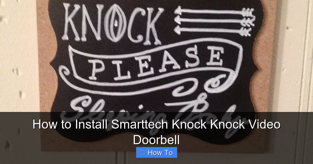 How to Install Smarttech Knock Knock Video Doorbell