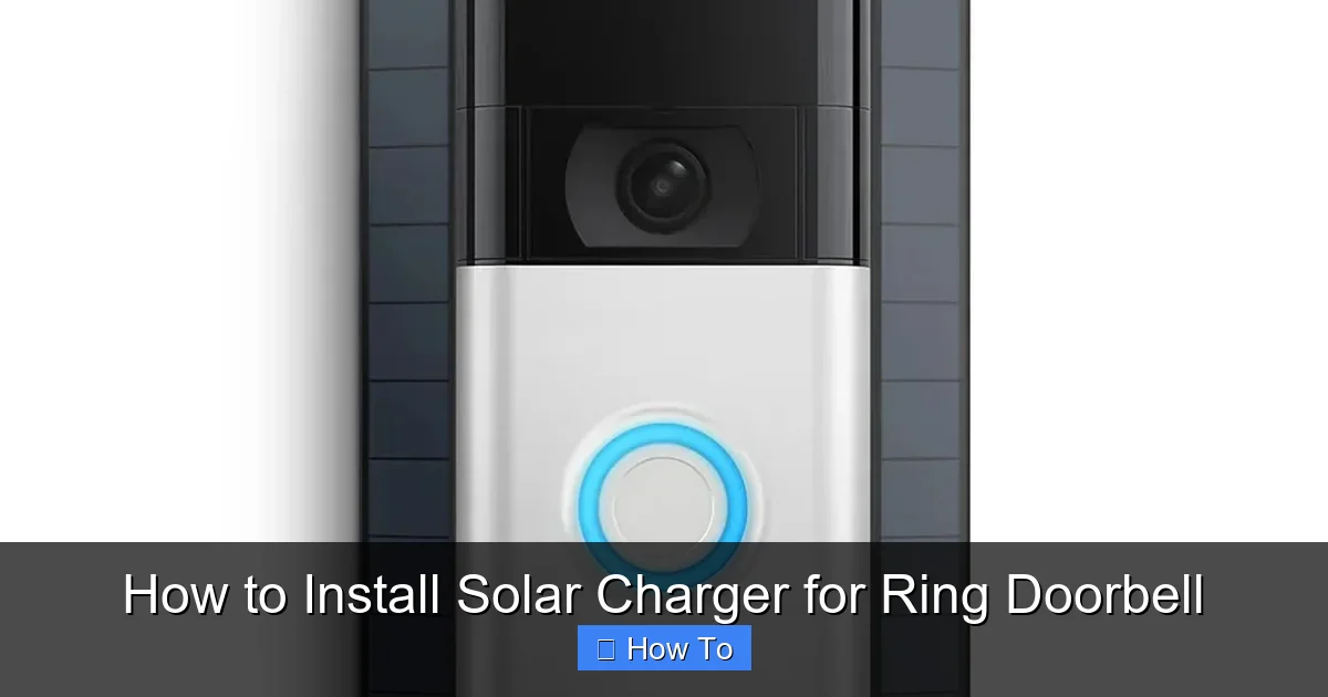 How to Install Solar Charger for Ring Doorbell
