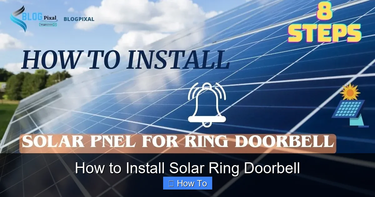 How to Install Solar Ring Doorbell