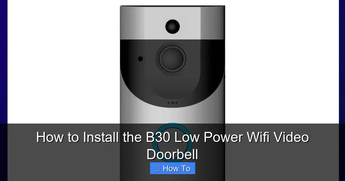 How to Install the B30 Low Power Wifi Video Doorbell