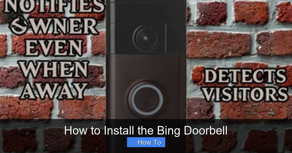 How to Install the Bing Doorbell