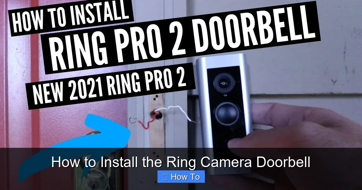 How to Install the Ring Camera Doorbell