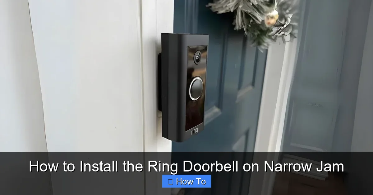 How to Install the Ring Doorbell on Narrow Jam