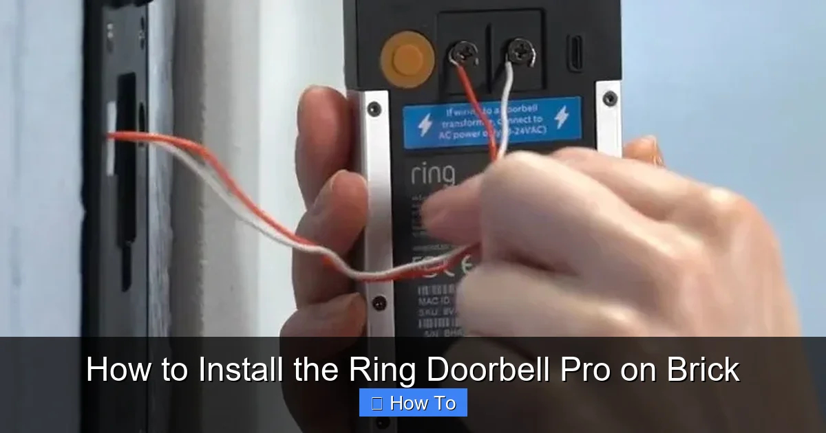 How to Install the Ring Doorbell Pro on Brick