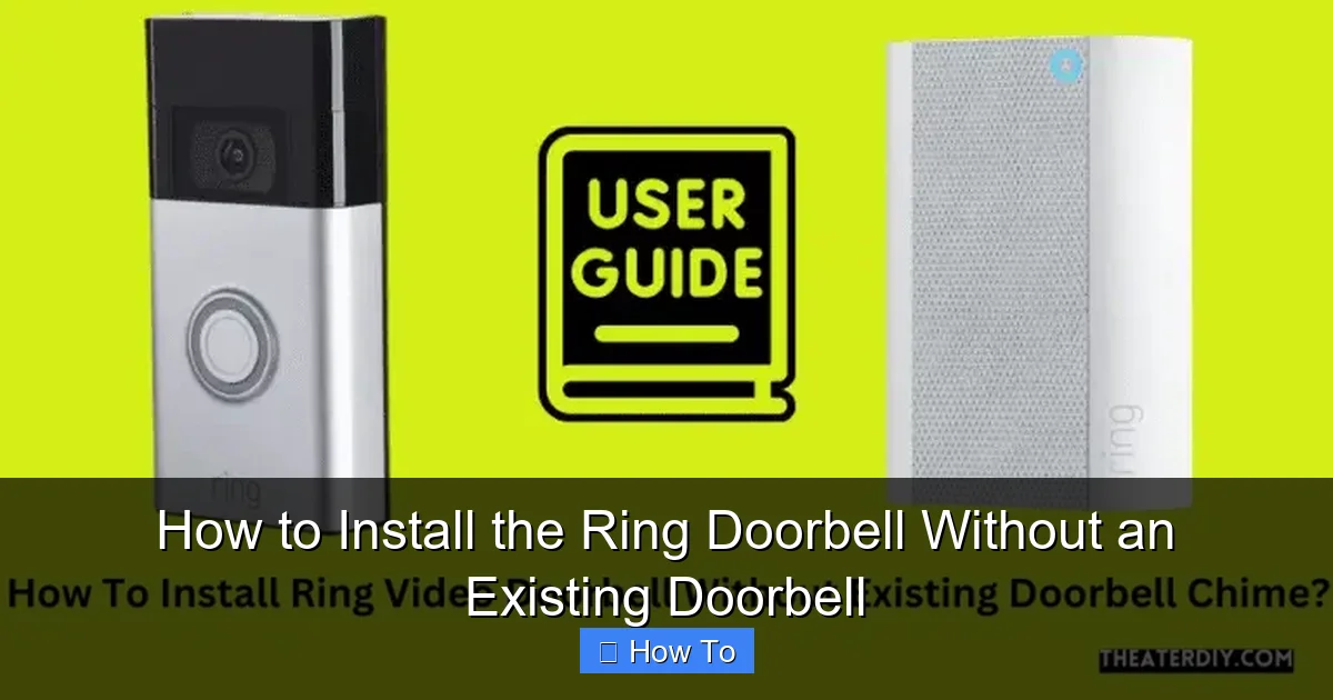 How to Install the Ring Doorbell Without an Existing Doorbell