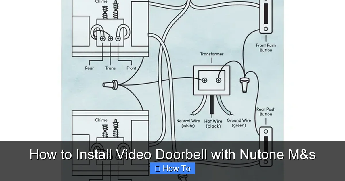 How to Install Video Doorbell with Nutone M&s
