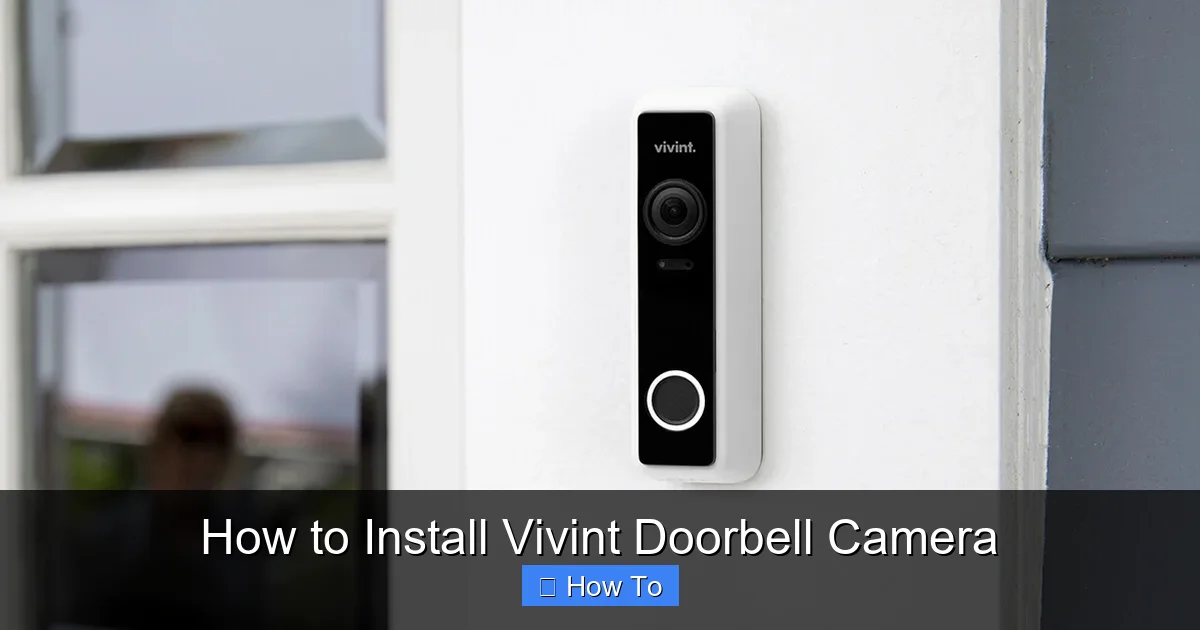 How to Install Vivint Doorbell Camera