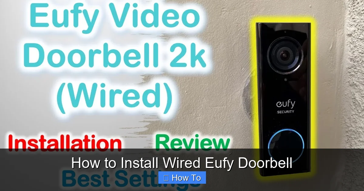 How to Install Wired Eufy Doorbell