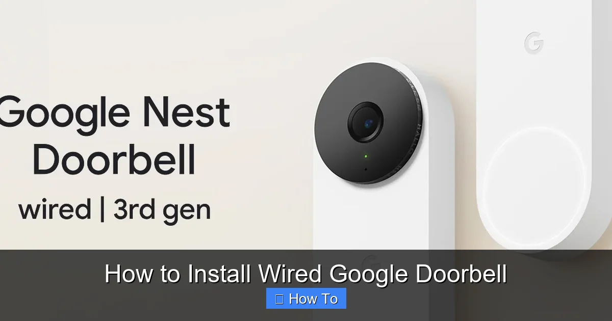How to Install Wired Google Doorbell