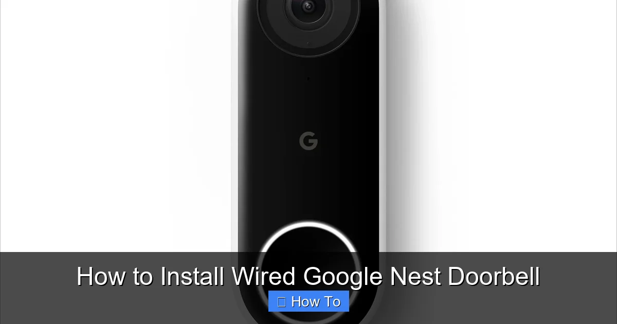 How to Install Wired Google Nest Doorbell
