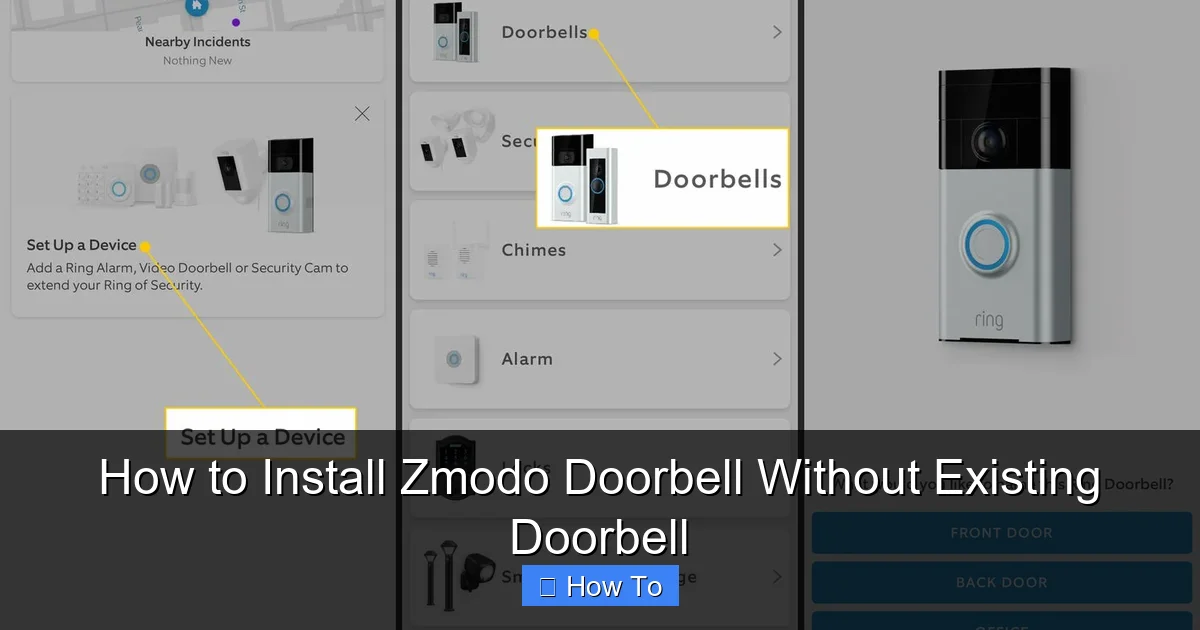 How to Install Zmodo Doorbell Without Existing Doorbell
