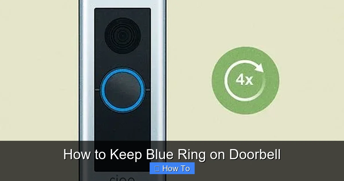 How to Keep Blue Ring on Doorbell