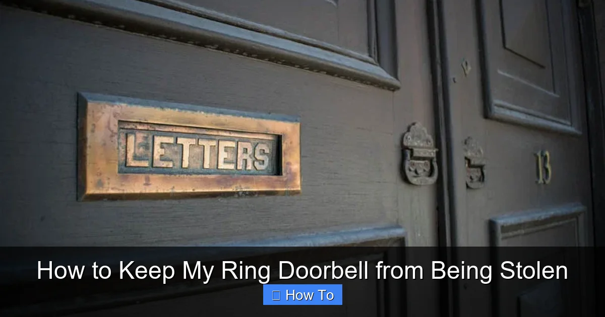 How to Keep My Ring Doorbell from Being Stolen
