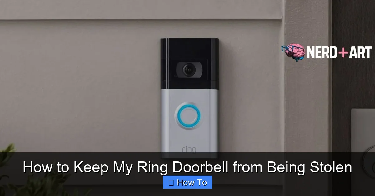 How to Keep My Ring Doorbell from Being Stolen