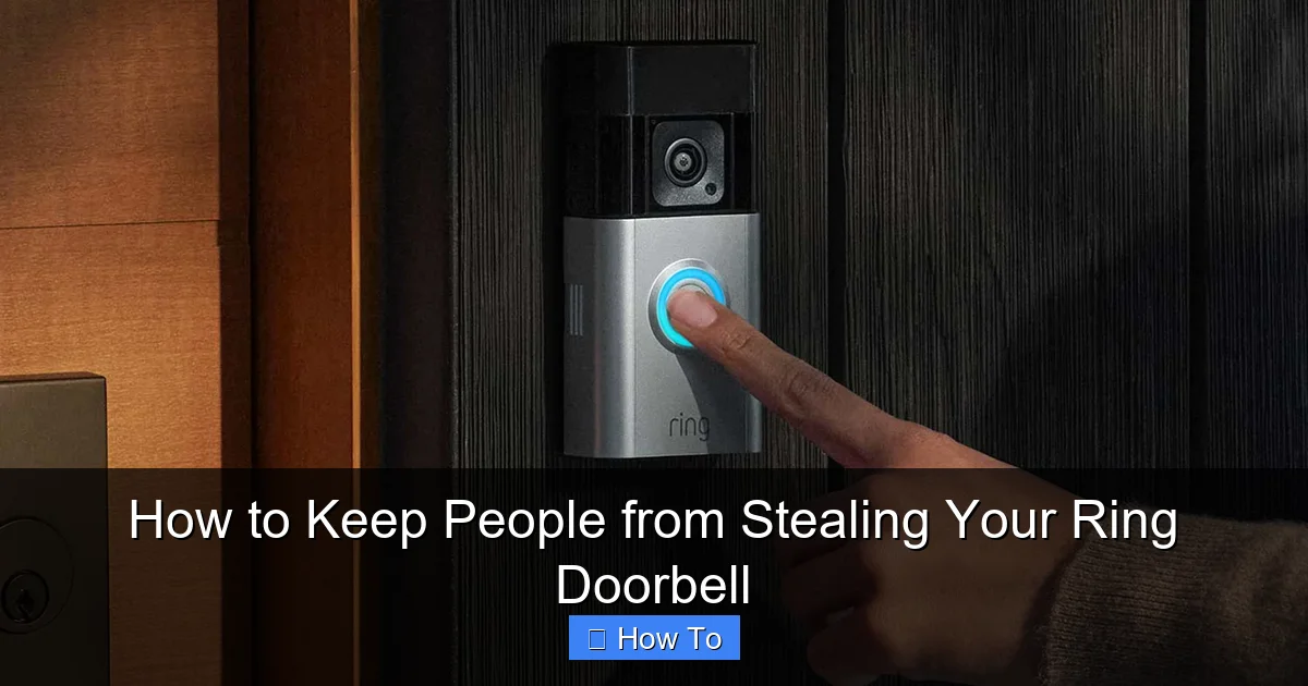 How to Keep People from Stealing Your Ring Doorbell