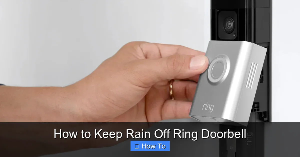 How to Keep Rain Off Ring Doorbell