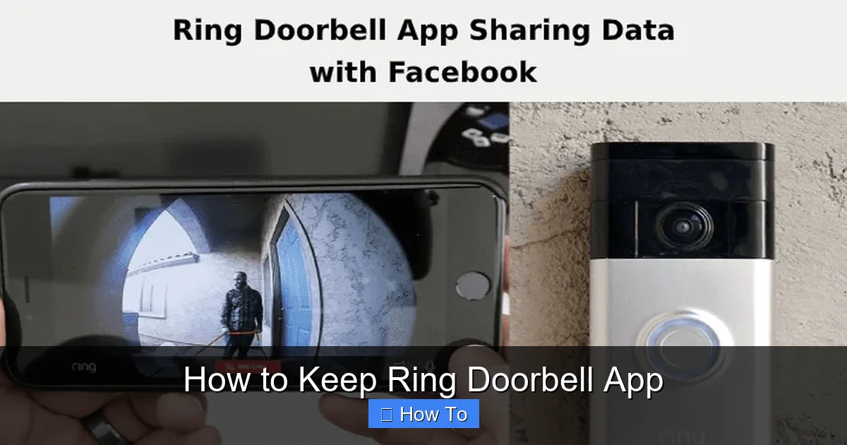 How to Keep Ring Doorbell App