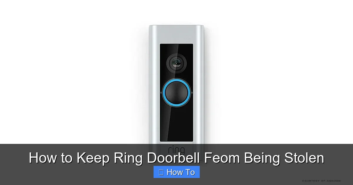 How to Keep Ring Doorbell Feom Being Stolen