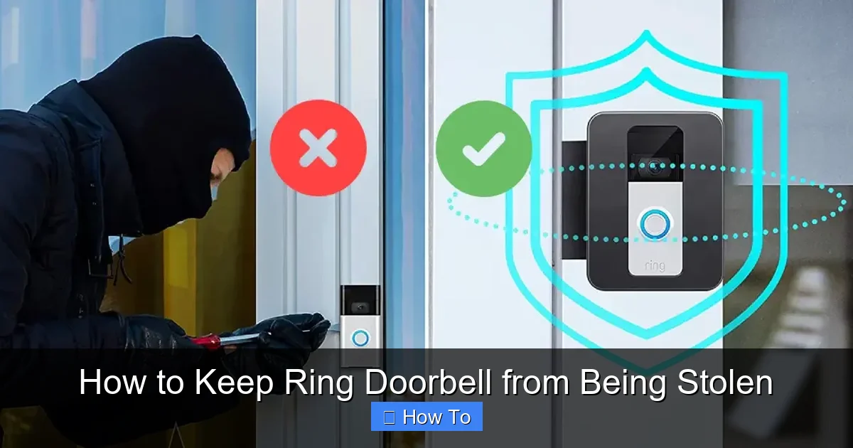 How to Keep Ring Doorbell from Being Stolen