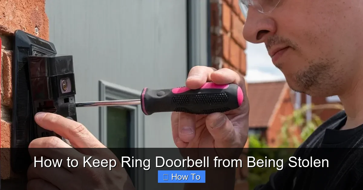 How to Keep Ring Doorbell from Being Stolen
