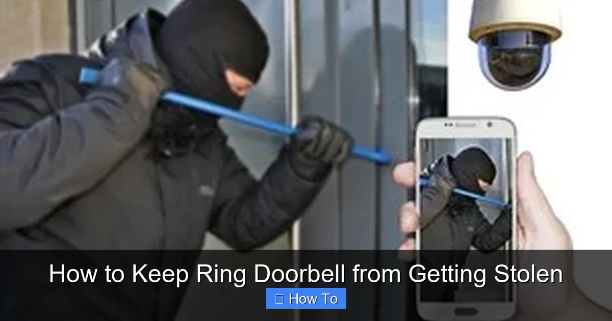 How to Keep Ring Doorbell from Getting Stolen