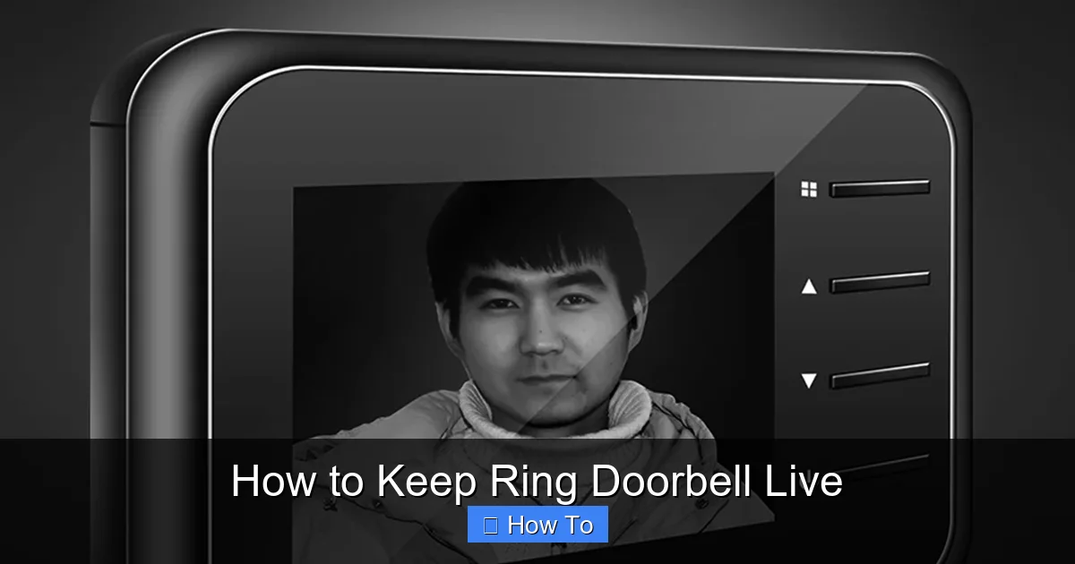 How to Keep Ring Doorbell Live