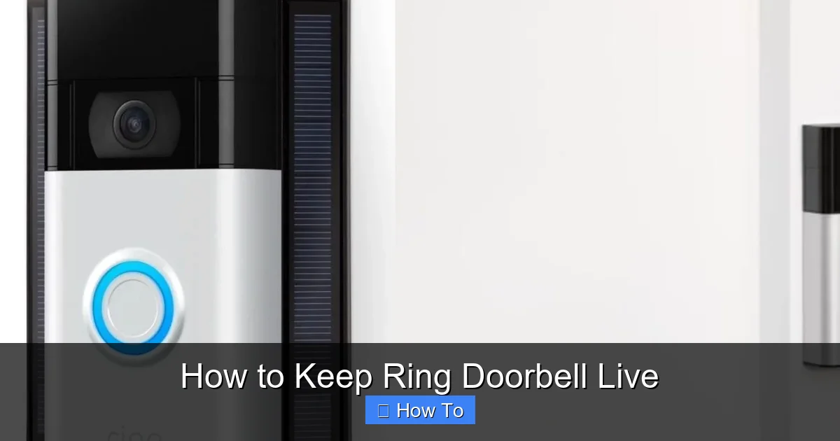 How to Keep Ring Doorbell Live