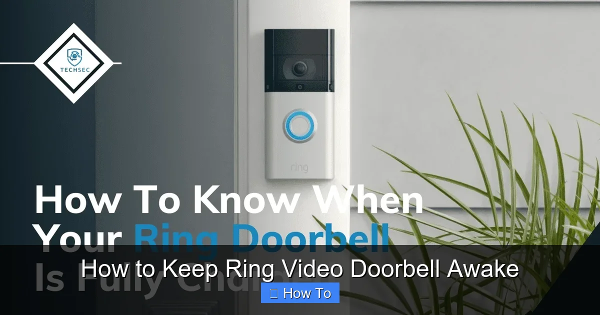 How to Keep Ring Video Doorbell Awake