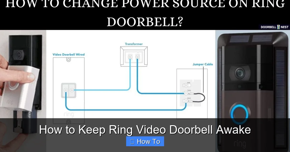 How to Keep Ring Video Doorbell Awake