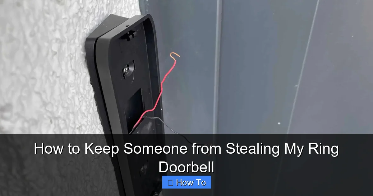 How to Keep Someone from Stealing My Ring Doorbell