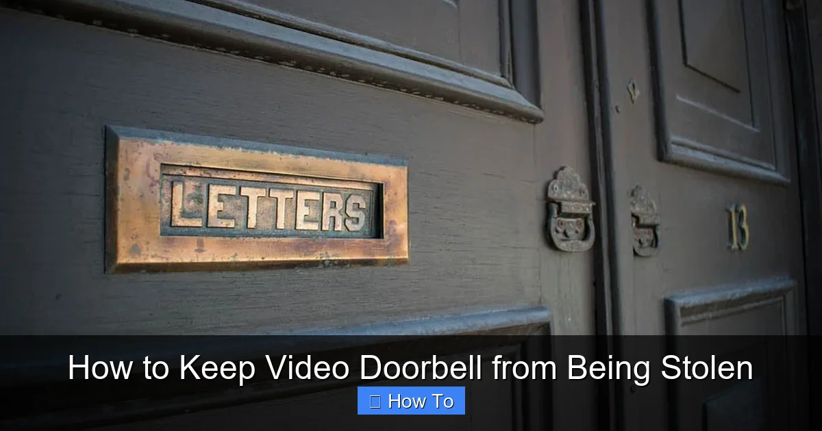 How to Keep Video Doorbell from Being Stolen