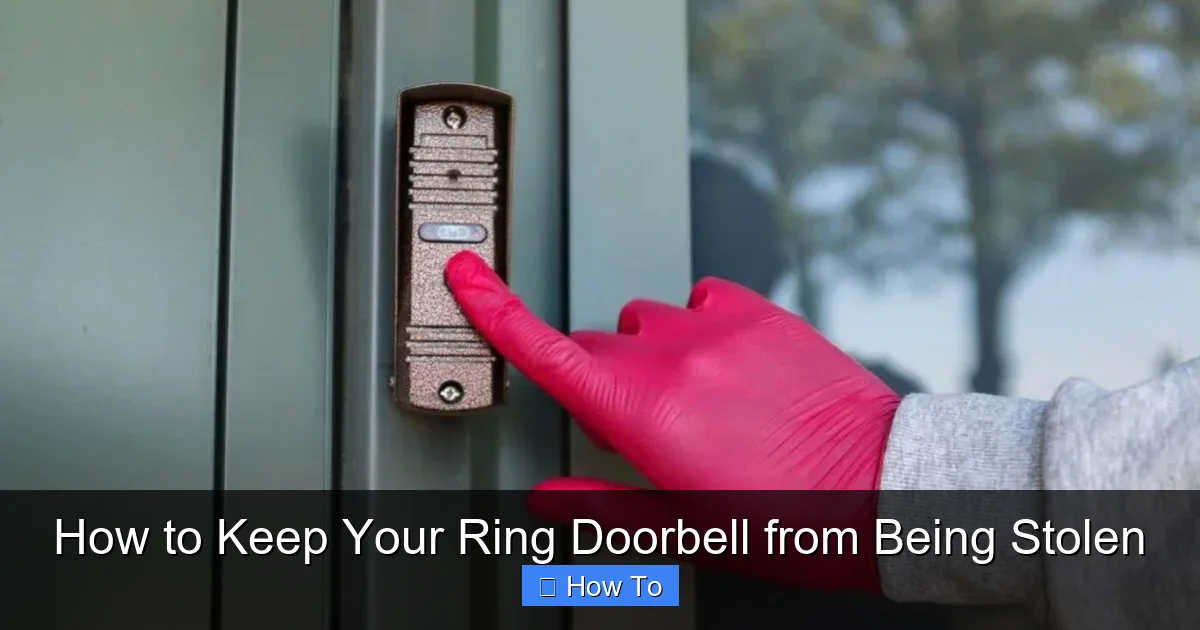 How to Keep Your Ring Doorbell from Being Stolen
