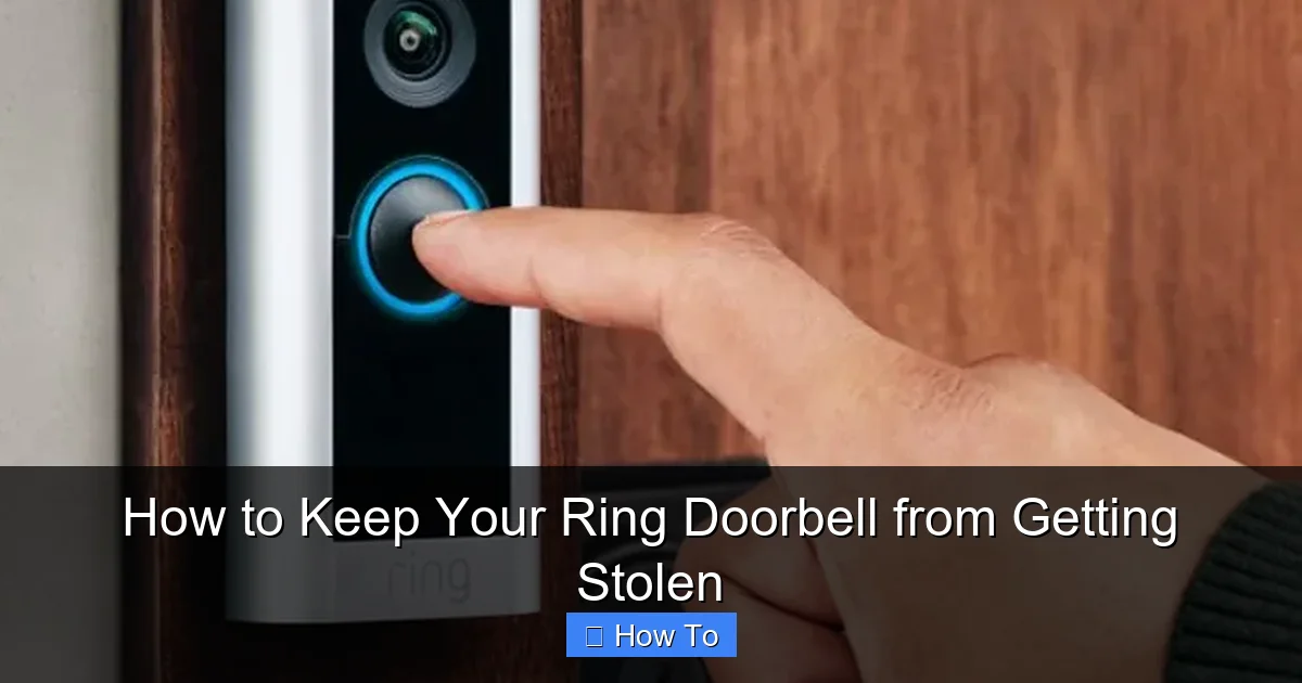How to Keep Your Ring Doorbell from Getting Stolen