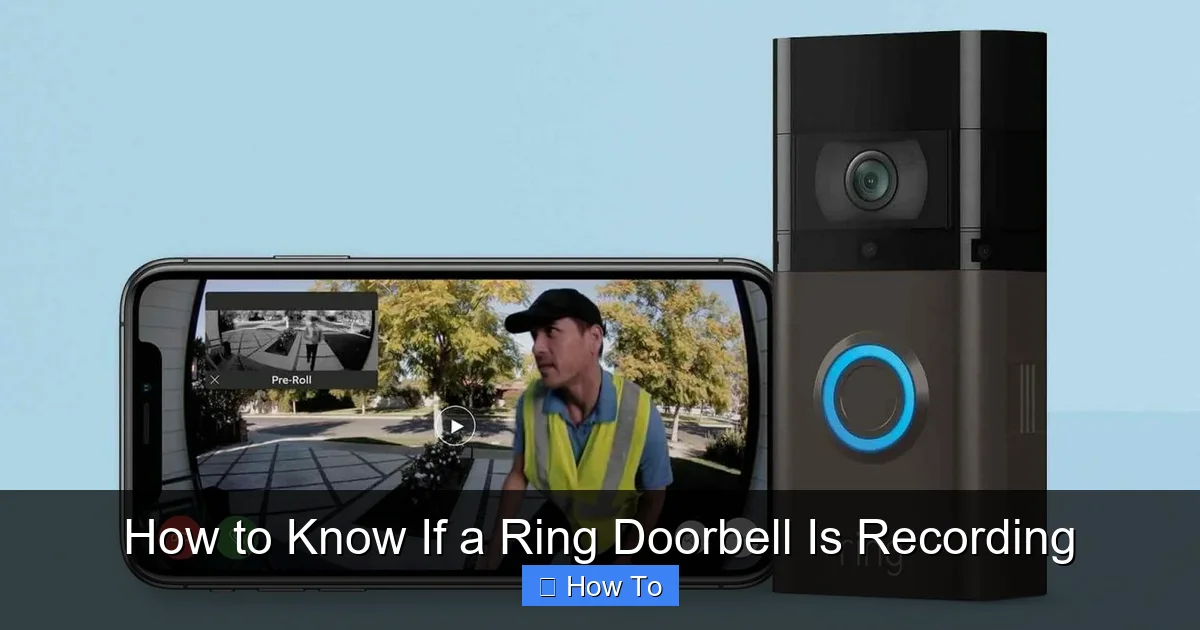 How to Know If a Ring Doorbell Is Recording